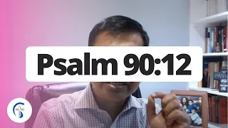 DAILY DEVOTIONAL: Psalm 90:12 Teach Us To Number Our Days
