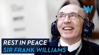 Rest In Peace, Sir Frank Williams | Williams Racing