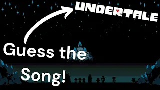 Undertale - Guess the Song