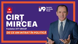 Live cu Mircea Cirț - De ce am intrat în politică