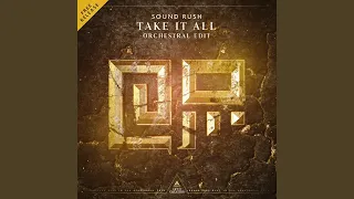 Take It All (Orchestral Edit)