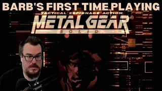 It's my first time playing METAL GEAR SOLID - Barb Plays MGS Part 1