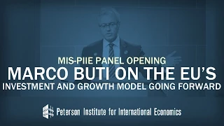 MIS-PIIE Panel Opening: Marco Buti on the EU's investment and growth model going forward