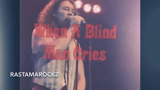 ian Gillan - when a blind man cries - song "deep purple"  live
