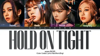 aespa (에스파) - Hold On Tight (Color Coded Lyrics)