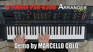 Yamaha PSR-6300 Arranger Legacy - Demo by Marcello Colò