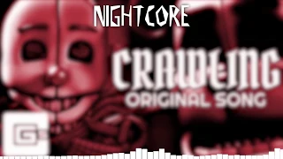 Nightcore-Crawling  (CG5) | Fire Mangle Gaming37 - NIGHTCORE'S
