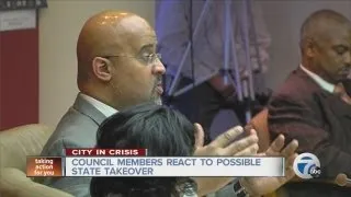 Detroit City Council members react to possible state takeover