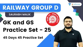 GK and GS Practice Set - 25 | Railway Group D Exam 2022 | Saurabh Malik | Wifistudy