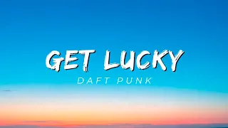 [1 Hour] Daft Punk - Get Lucky (Lyrics) ft. Pharrell Williams, Nile Rodge