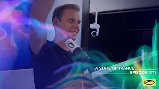 A State of Trance Episode 1071 - Armin van Buuren (@astateoftrance)