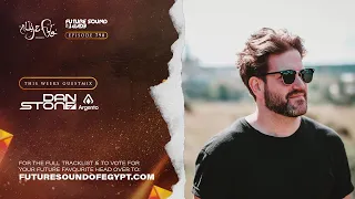 Future Sound of Egypt 790 with Aly & Fila (Dan Stone pres. Argento Takeover)