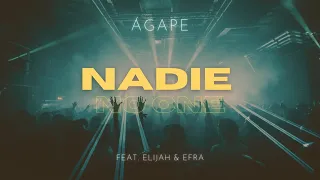 Nadie (No One) - ÁGAPE ft. Elijah & Efra (Elevation Worship Cover)