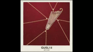 GuSli 2 (ГУСЛИ 2) - Домашняя (GUF ft. Slim ft, Rigos)