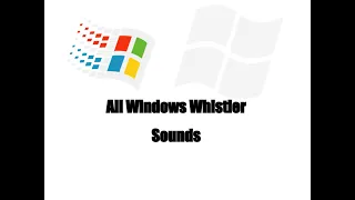 Windows Whistler Sounds (Beta 1/Beta2)