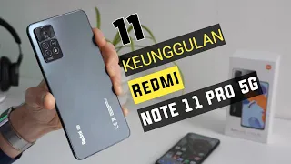 Kelebihan Redmi Note 11 Pro 5G