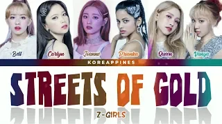 Z-Girls 'Streets of Gold' [Color Coded Lyrics Eng/Rom/Han/가사]