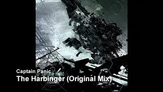 Captain Panic - The Harbinger (Original Mix)