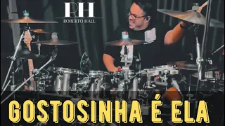GOSTOSINHA É ELA - Felipe Amorim #drumcover