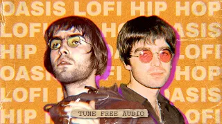 🇬🇧 Oasis songs but it's lofi hip hop ✌️