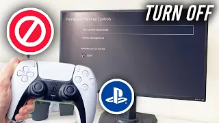 How To Turn Off Parental Controls On PS5 - Full Guide