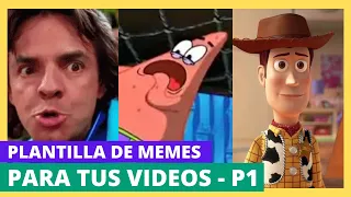 DESCARGA PLANTILLAS DE MEMES PARA VIDEO - parte 1