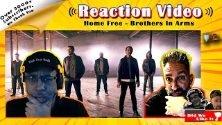 🎶Home Free | Brothers In Arms🎶[Subscriber Request] Reaction