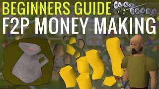 A Beginners MONEY MAKING Guide - F2P Old School RuneScape