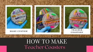 Crafting DIY Teacher Coasters: The Perfect Personalized Gift