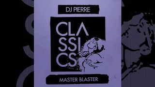 DJ Pierre - Master Blaster (Andre Salata Remix)