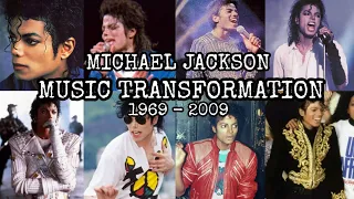 MICHAEL JACKSON MUSIC TRANSFORMATION 1969-2009