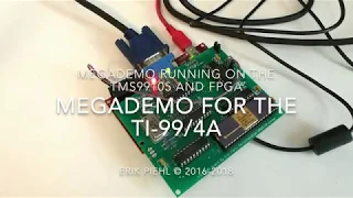 TI-99/4A Megademo on the TMS99105 and FPGA system