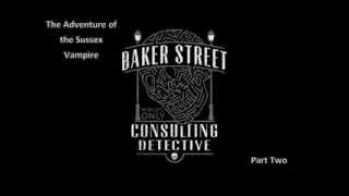 The Case Book of Sherlock Holmes -The Adventure of the Sussex Vampire Part 2