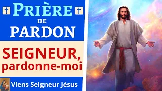 Prière de PARDON 🙏 Seigneur Pardonne-moi - Prière pour DEMANDER PARDON à DIEU - Prière de Repentance