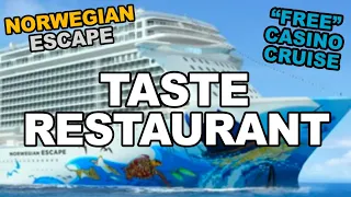 Lunch at Taste Restaurant. NCL ESCAPE. (4/8) Norwegian Cruise Line.