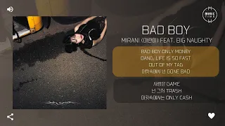 MIRANI (미란이) Feat. BIG Naughty - BAD BOY [가사]