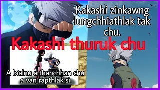 [NARUTO] Kakashi zinkawng lungchhiatthlak tak chu