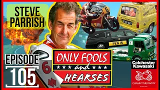 Chasin' The Racin' #105 Only Fools and Hearses [STEVE PARRISH]