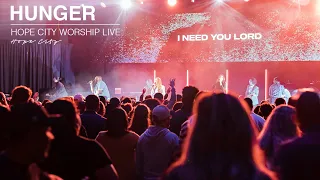 Hunger | Hope City Worship