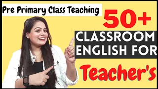 How to talk with small kids during your class || Classroom English for Teachers (Part-3)