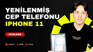 iPhone 11 Yenilenmiş Cep Telefonu - SERİ İNCELEME