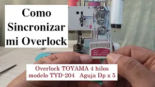 Sincronizar Ancoras con la barra de Agujas Remalladora 4 hilos Toyama TYD 204