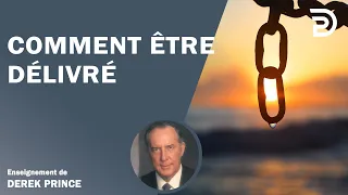 Comment être délivré - Derek Prince