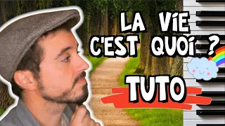 🎹 ALDEBERT - La vie c'est quoi ? TUTO Piano Chanson Magnifique