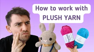 Crochet tips for Plush Yarn Amigurumi | How to improve your plush yarn amigurumi dolls ✨