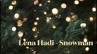 Sia - Snowman (cover by Lena Hadi)