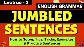 Jumbled Sentences | SET-II | Lecture - 3 | For All Government Exams