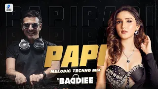 PAPI (Melodic Techno Mix) | DJ Baddiee | Eden Shalev | Papi Teri Shagan Karegi