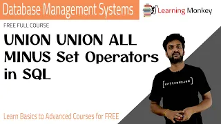 UNION UNION ALL MINUS Set Operators in SQL || Lesson 77 || DBMS || Learning Monkey ||
