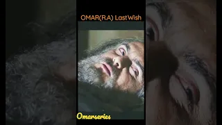 Hazrat Omar رَضِیَ اللّٰهُ عَنْهُم Last Wish (omar series character) #viralvideo